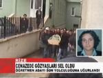 Gözyaşlarıyla uğurlandı