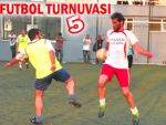 Futbol turnuvasında 5 gün geride kaldı