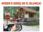 Gürcistan'a giriş 1 TL Ayder'e giriş 30 TL!