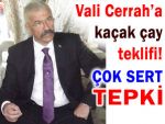 'KAÇAK ÇAY İÇER MİSİNİZ'E ÇOK SERT TEPKİ