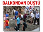 Ardeşen'de balkondan düşen kişi yaralandı