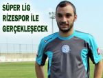 Cenk Ahmet, Rizespor'suz Süper Lig'i istemiyor!