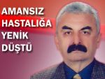 İSLAMOĞLU, HAYATA GÖZLERİNİ YUMDU