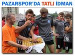 Pazarspor'a idmanda baklava sürprizi