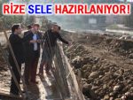 RİZE AFETLERE KARŞI ÖNLEM ALIYOR