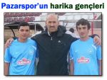 Pazarspor'un bu gençleri A takıma göz kırpıyor