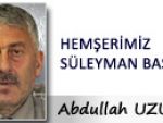 HEMŞERİMİZ SÜLEYMAN BASA