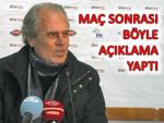 Mustafa Denizli maçı ve skoru değerlendirdi