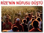 RİZE NÜFUSU 2012'DE DÜŞÜŞE GEÇTİ