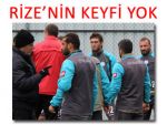 RİZESPOR MORAL BOZUKLUĞUYLA BAŞLADI