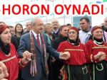 KILIÇDAROĞLU'NA HORON OYNATTILAR