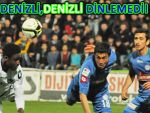 RİZESPOR DENİZLİ'DE 3 PUAN BIRAKTI