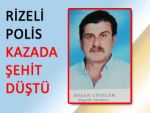 Şırnak'taki kazada şehit olan polis Fındıklı'dan