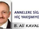 ANNELERE SİGARA HİÇ YAKIŞMIYOR