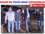 Pazar'da polis, halk el ele horon oynadı