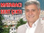 Mataracı:"Rize TSO seçimlerine şaibe karıştı!"