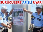 RİZE'DE AFİŞLİ TRAFİK UYARISI