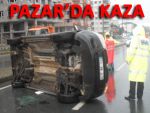 PAZAR'DA TRAFİK KAZASI UCUZ ATLATILDI