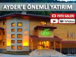 AYDER'DE 4 YILDIZLI OTEL HİZMETE GİRDİ