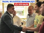 PAZAR'DA BELEDİYE'DE BAYRAMLAŞILDI