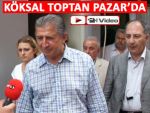 Köksal Toptan'dan Pazar'a kısa ziyaret