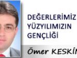 DEĞERLERİMİZ VE YÜZYILIMIZIN GENÇLİĞİ