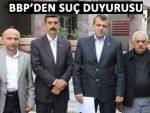 BBP’den Kılıçdaroğlu hakkında suç duyurusu