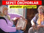 Hemşin'de sepet örme kursu ilgi çekiyor