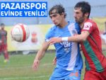 PAZARSPOR EVİNDE MAĞLUP OLDU