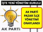 AK PARTİ PAZAR İLÇE YÖNETİMİ ONAYLANDI