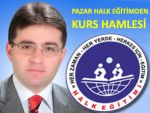 PAZAR HALK EĞİTİM'DEN KURS ATAĞI