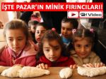 PAZARLI MİNİK ÖĞRENCİLER FIRINCI OLDU!