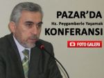 İL MÜFTÜSÜ PAZAR'DA KONFERANS VERDİ