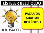 AK PARTİ'NİN PAZAR'DA LİSTESİ BELLİ OLDU