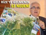 RİZE'YE GELMEK İÇİN TAM 53 NEDEN VAR!