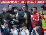 Pazar Kaymakamı Aslan'dan Kick Boks'a destek