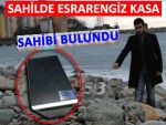 SAHİLDEKİ KASANIN SAHİBİ BULUNDU!