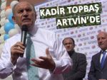 ARTVİN'DE TOPBAŞ DESTEKLİ PROPAGANDA