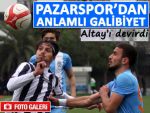 Pazarspor Altay'ı deplasmanda da mağlup etti