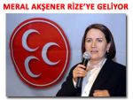 MHP Meral Akşener'i de Rize'ye getiriyor