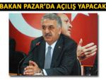 BAKAN YAZICI PAZAR'DA 2 AÇILIŞ YAPACAK