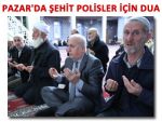 Pazar'da şehit polisler için mevlit okutuldu