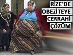 RİZE'DE OBEZİTEYE CERRAHİ MÜDAHALE