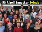 53 Rizeli Sanatkar Evinde etkinliği mutlu etti