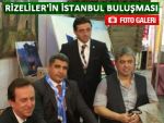 İSTANBUL'DA RİZELİLER BULUŞMASI