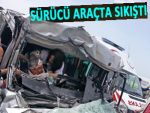 MİNİBÜS TIR'IN ALTINA GİRDİ: 1 YARALI