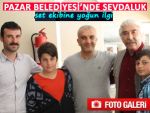 SEVDALUK EKİBİ PAZAR BELEDİYESİNDE!