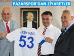 PAZARSPOR'DAN BİR DİZİ ZİYARET