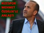 RİZESPOR ÖZDİLEK İLE 3 YILLIĞINA ANLAŞTI