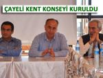 ÇAYELİ DE KENT KONSEYİNİ KURDU